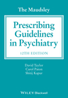 The Maudsley Prescribing Guidelines in Psychiatry12e