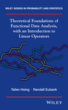 Theoretical Foundations of Functional Data Analysis