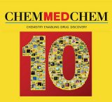 ChemMedChem 10th anniversary