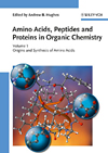 L@wɂA~m_Eyv`hE` iS6j Amino Acids, Peptides and Proteins in Organic Chemistry Andrew B. Hughes (ed.), Department of Chemistry, La Trobe University, Victoria, Australia