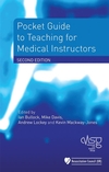 Pocket Guide to Teaching for Medical Instructors, 2nd Edition