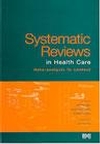 Systematic Reviews in Health Care