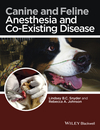 Canine and Feline Anesthesia and Co-Existing Disease