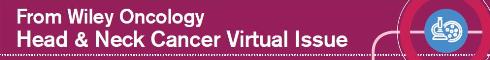 Oncology Head and Neck Cancer virtual issue