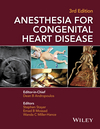 Anesthesia for Congenital Heart Disease, 3rd Edition