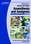 BSAVA Manual of Canine and Feline Anaesthesia and Analgesia, 3rd Edition