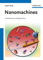 Nanomachines - Fundamentals and Applications