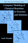 Computer Modeling of Chemical Reactions in Enzymes and Solutions