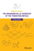 The Organometallic Chemistry of the Transition Metals, 6th Edition
