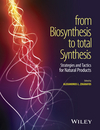 From Biosynthesis to Total Synthesis