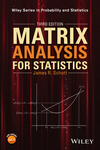 Matrix Analysis for Statistics, Third Edition