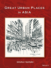 Great Urban Places in Asia